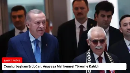 Cumhurbaşkanı Erdoğan, Anayasa Mahkemesi Törenine Katıldı